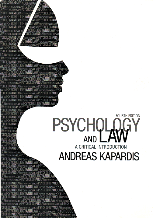 Psychology and Law a critical introduction. Fourth edition